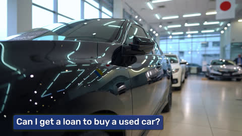 Can I get a loan to buy a used car?